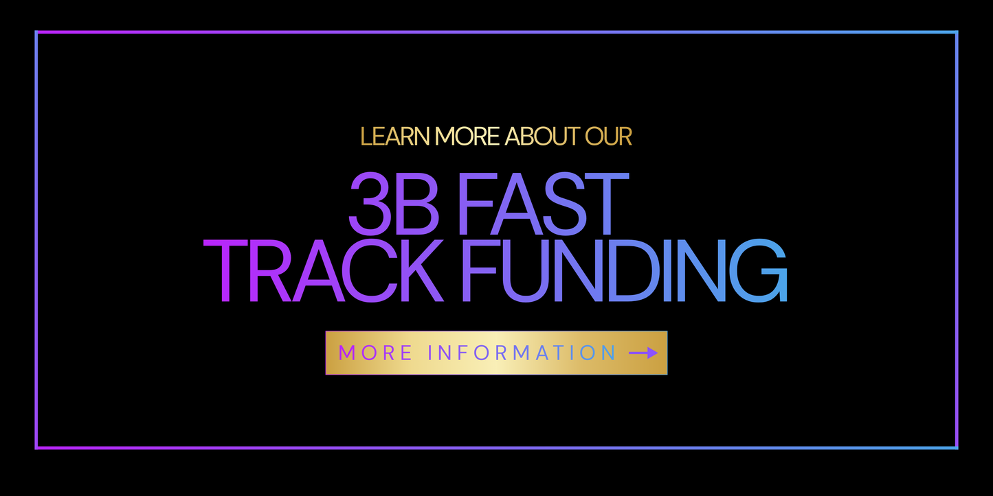 3B Fast Track Funding