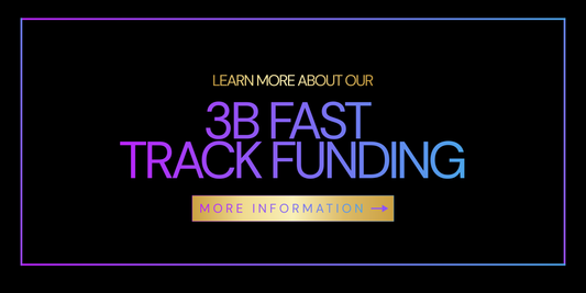 3B Fast Track Funding